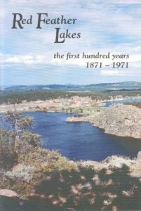 Picture of the book 'Red Feather Lakes: the first hundred years, 1871-1971 by Evaline Swanson.