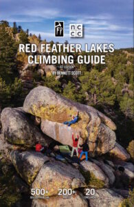 Red Feather Lakes Climbing Guide $ 38.00 Red Feather Lakes rock climbing has been shrouded in mystery for over 50 years. Located in Northern Colorado, this stunning granite wonderland is a playground for rock climbers of all styles. This guidebook covers an area of approximately 90 square miles which is filled with crystal clear lakes, huge granite boulders, massive rolling domes and acres of ponderosa forests. The potential for new route climbs and boulder problems is waiting around every turn. Join author Bennett Scott as he opens the door to this largely undocumented climbing area that is perfect for bouldering, trad climbing and sport climbing.