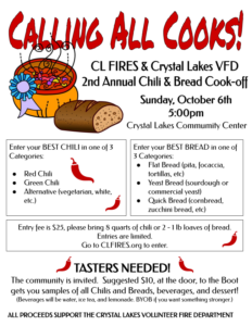 2nd Annual Chili & bread cook off - CV Fires & Crystal Lakes VFD - October 6, 5pm at the Crystal Lakes Community Center.