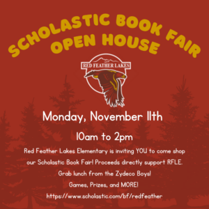 Scholastic book fair open house at Red Feather Lakes Elementary, Monday, Nov. 11 10am - 2pm. Lunch with the Zydeco Boys! Games, prizes, and more!