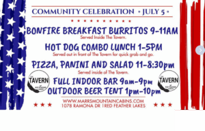 July 5 activities at the Tavern at Red Feather Lakes, 1078 Ramona Dr.