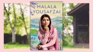 You are invited to join us online and be one of the first to hear from Nobel Peace Prize Laureate Malala Yousafzai about her astonishing memoir, Finding My Way. Malala reintroduces herself to the world, sharing how she navigated life as someone whose darkest moments threatened to define her narrative—while seeking the freedom to find out who she truly is.
